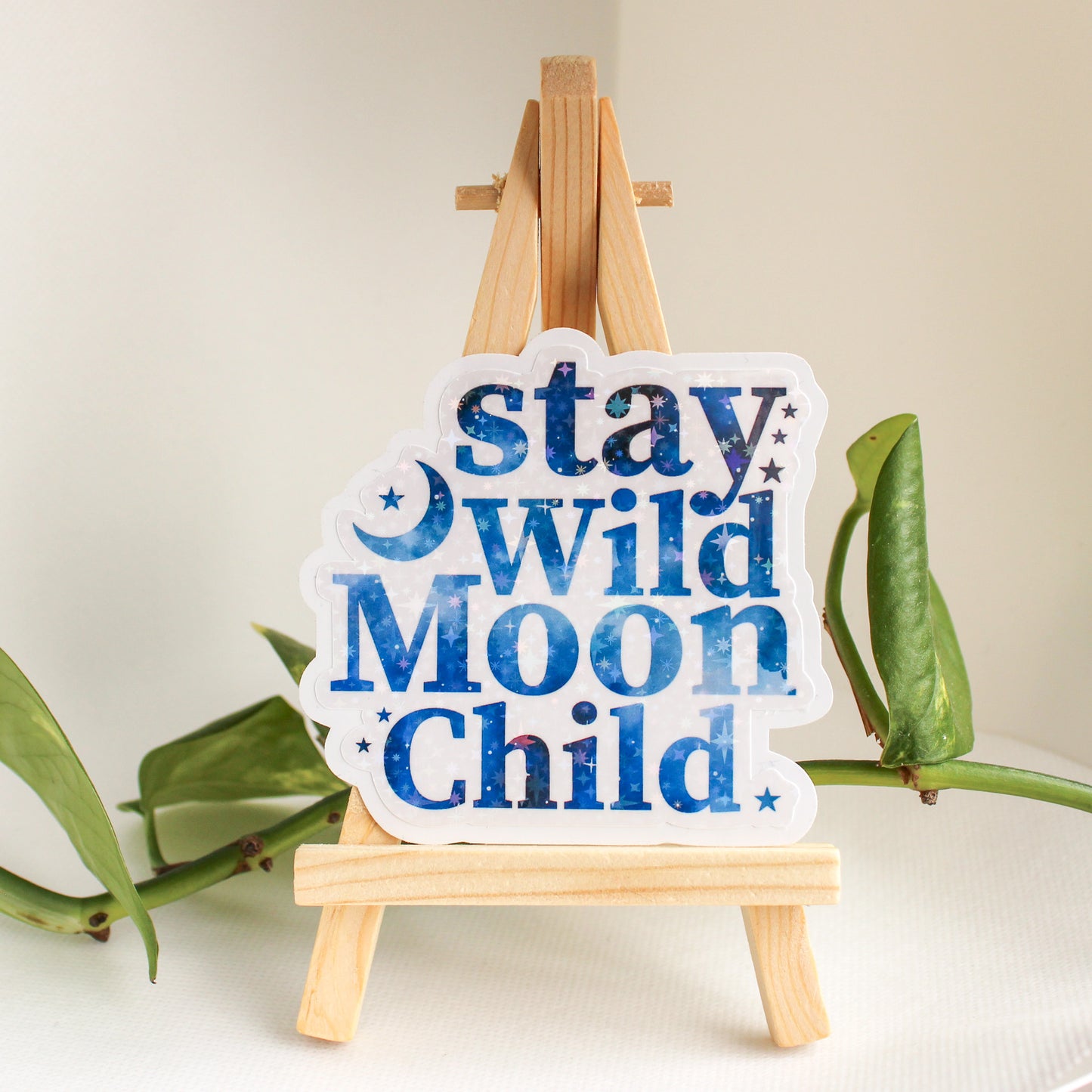 Celestial "Stay Wild Moon Child"